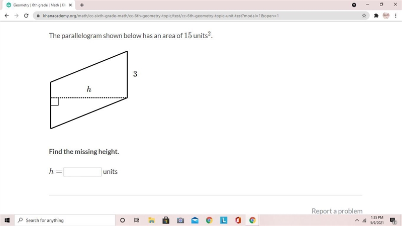 The parallelogram shown below has an area of 15 units squared.-example-1