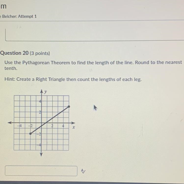 Use the Pythagorean theorem to find the length of the line-example-1