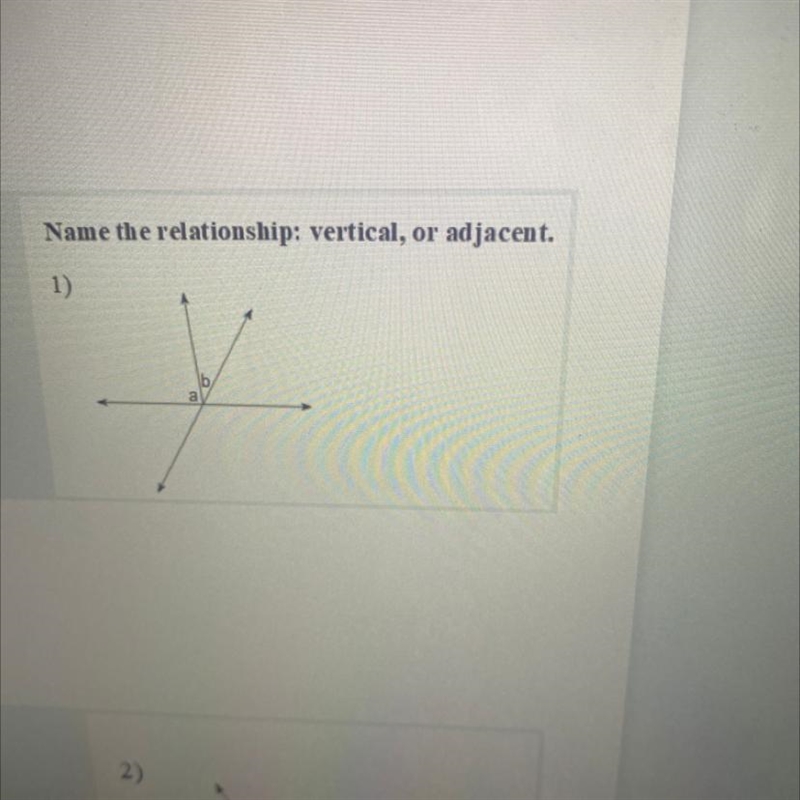 Name the relationship: vertical, or adjacent.-example-1