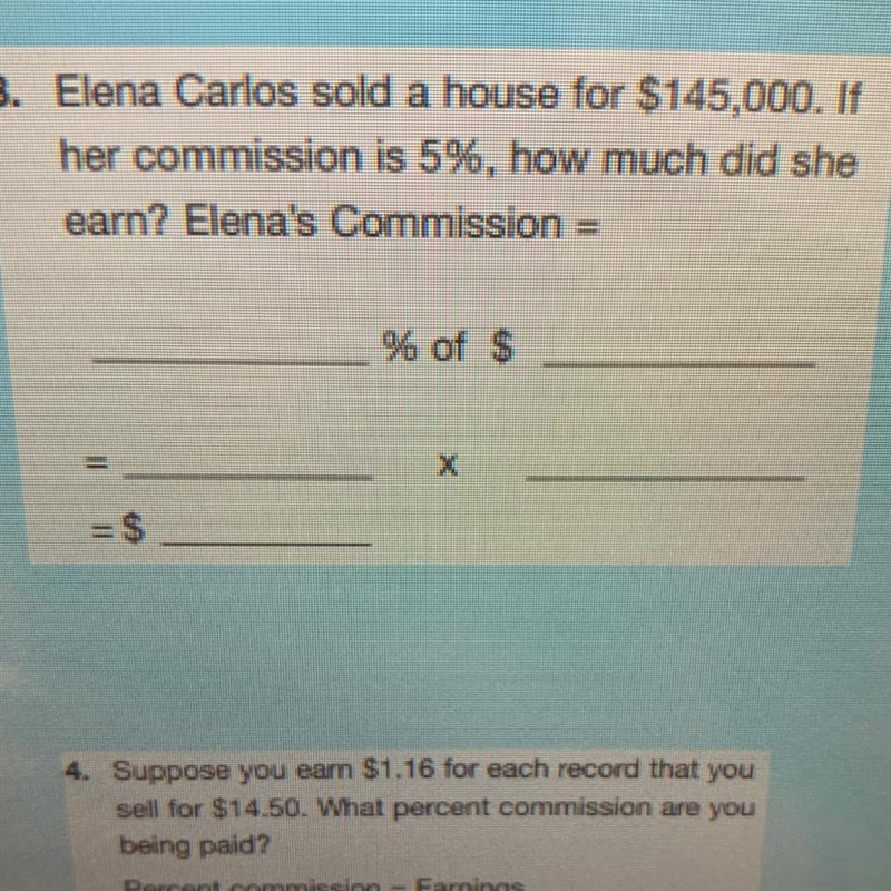 Elena Carlos sold a house for $145,000. If her commission is 5%, how much did she-example-1