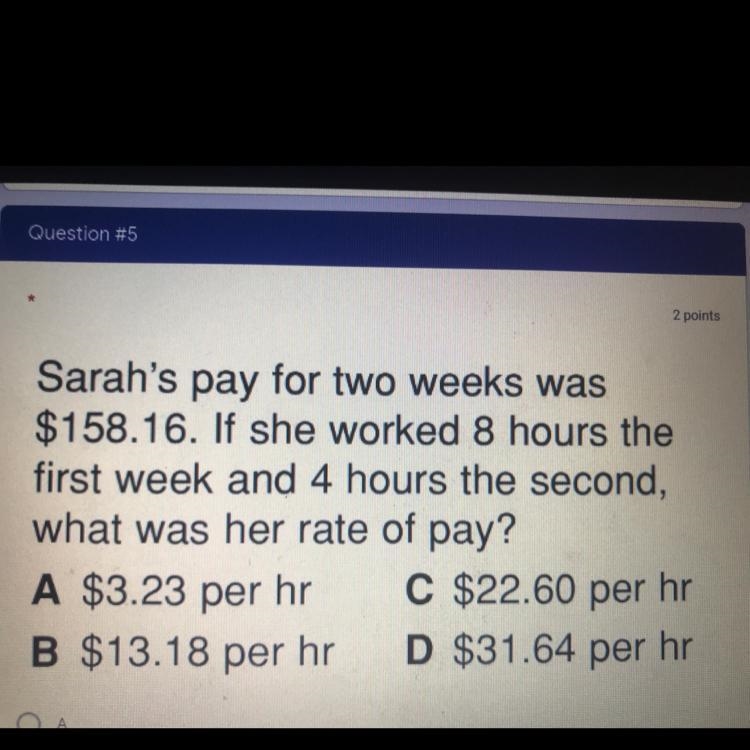 Sarah's pay for two weeks was $158.16. If she worked 8 hours the first week and 4 hours-example-1