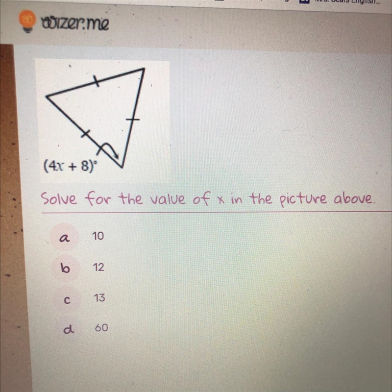 (4x + 8) Solve for the value of x in the picture above.-example-1