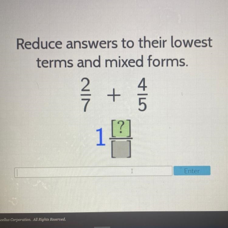 Reduce answers to their lowest terms and mixed forms. 2 4 5 2/ + f-example-1