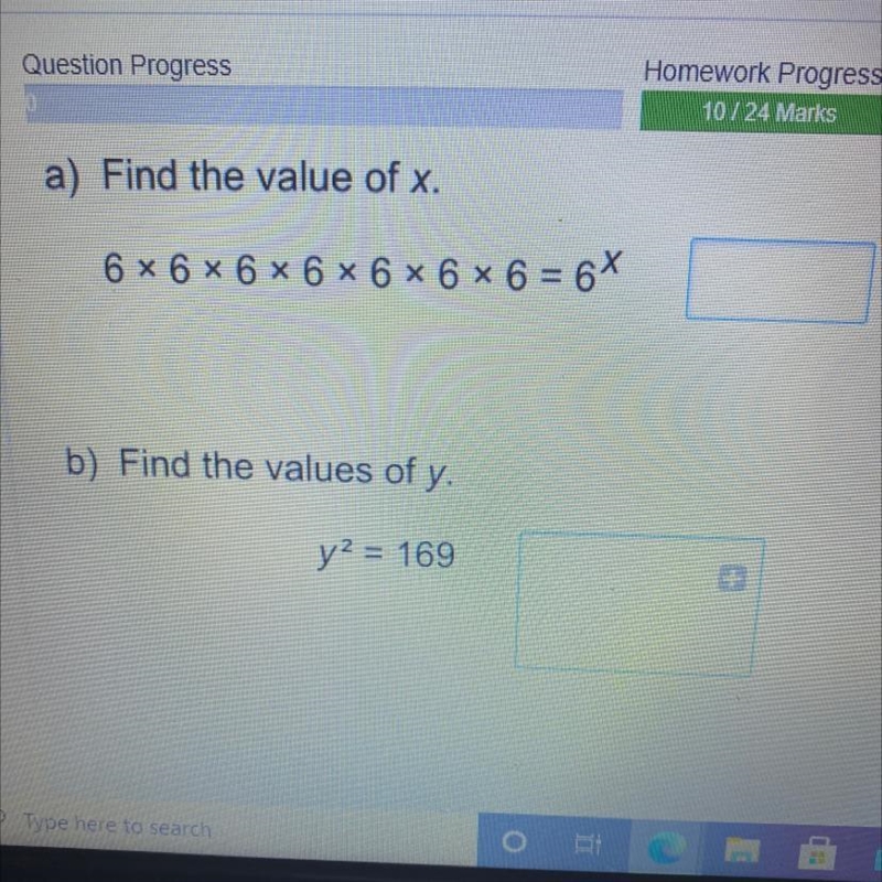 A) Find the value of x. 6 x 6 x 6 x 6 x 6 x 6 x 6 = 6^x b) Find the values of y. y-example-1