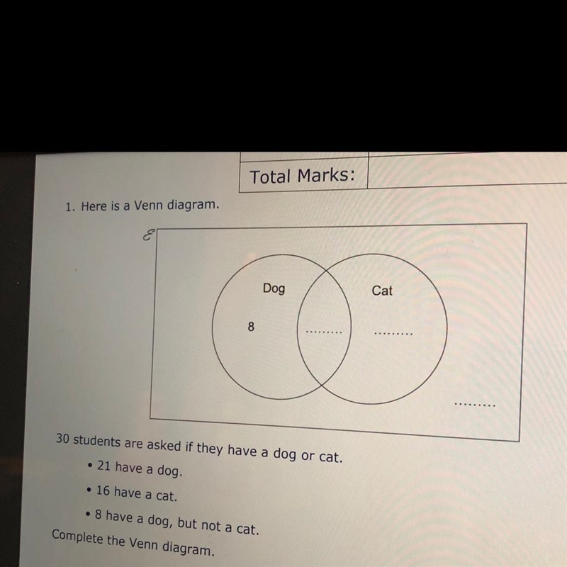 There is a vent diagram - it asked 30 students if they have a cat or dog. 21 have-example-1