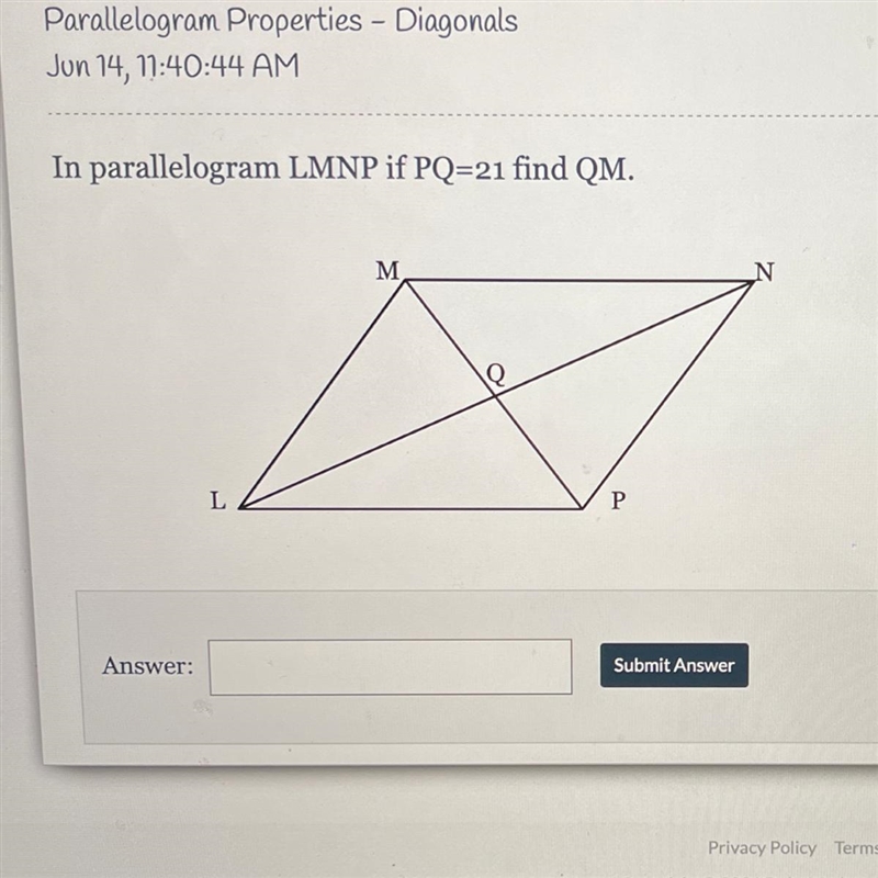 In parallelogram LMNP if PQ=21 find QM.-example-1