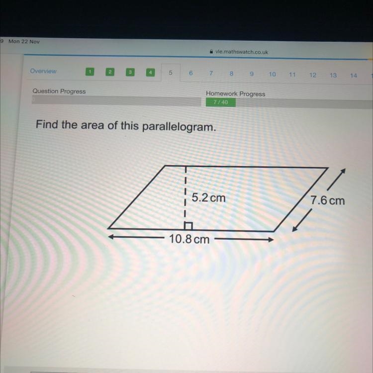 Find the area of this parallelogram, 5.2 cm 7.6 cm 10.8 cm-example-1