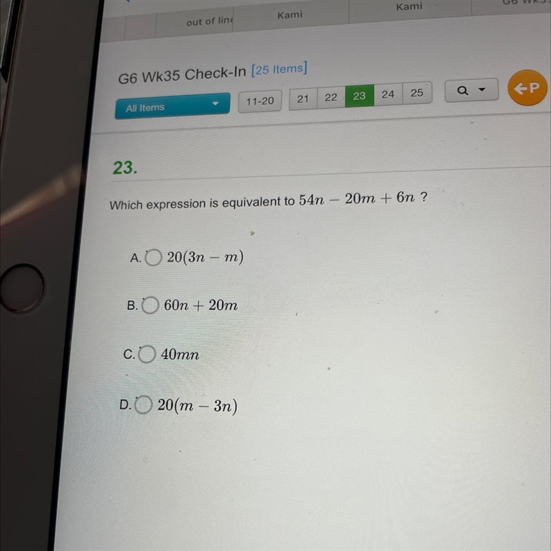 23. 20m + on ? Which expression is equivalent to 54n-example-1