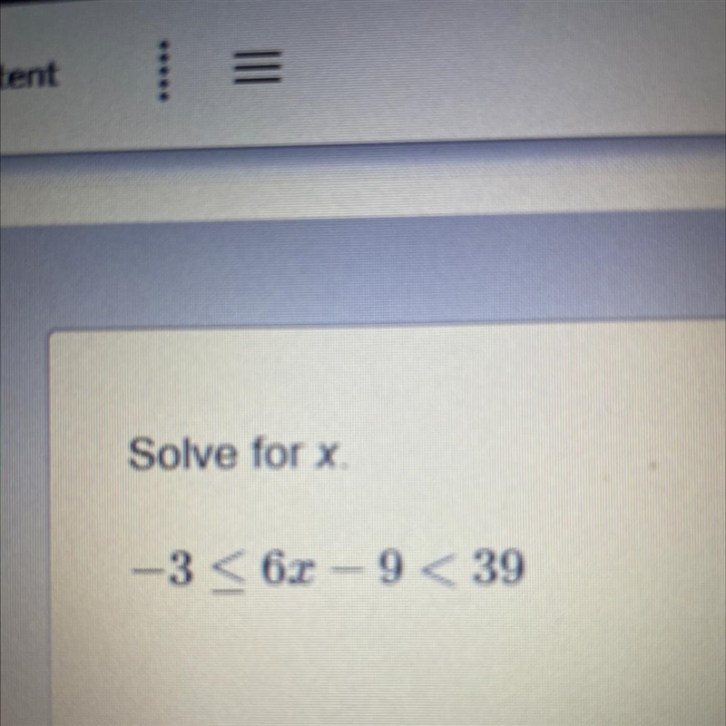 Solve for x Enter your answer, as one inequality,in the box-example-1