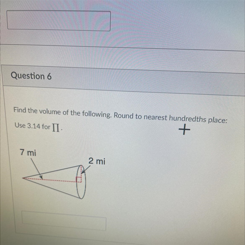 Find the volume of the following. Round to nearest hundredths place: Use 3.14 for-example-1