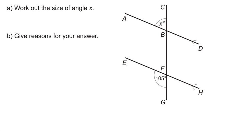 A) Work out the size of angle x. B) Give reasons for your answer.-example-1