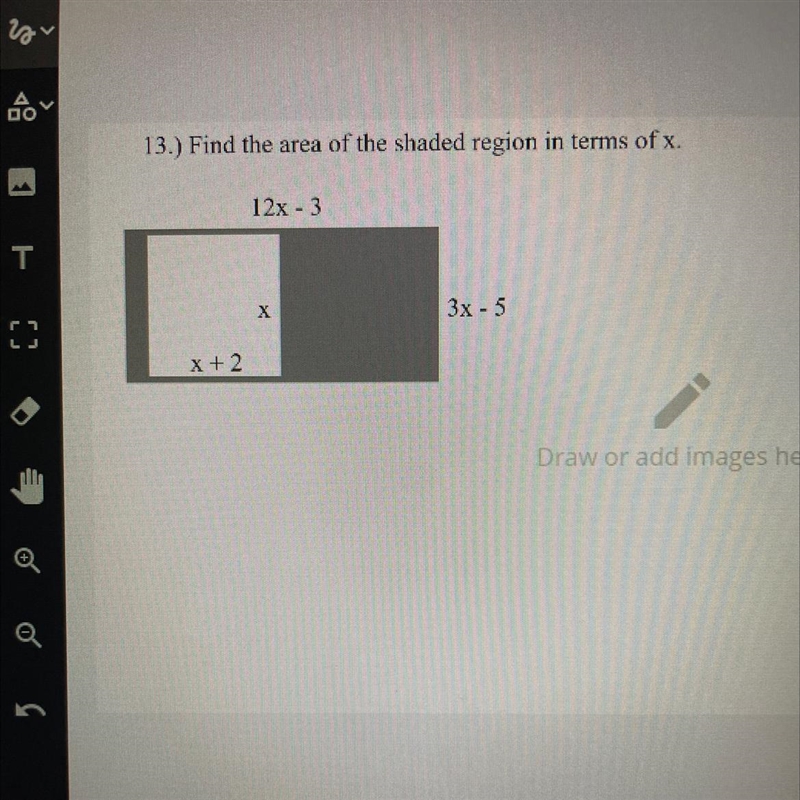 Find the area of the shaded region in terms of x.-example-1