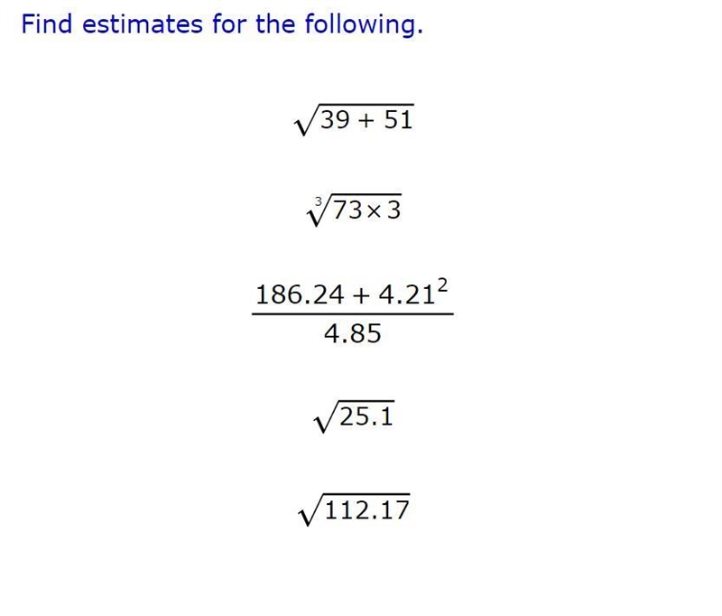 Find the estimates for the following:-example-1