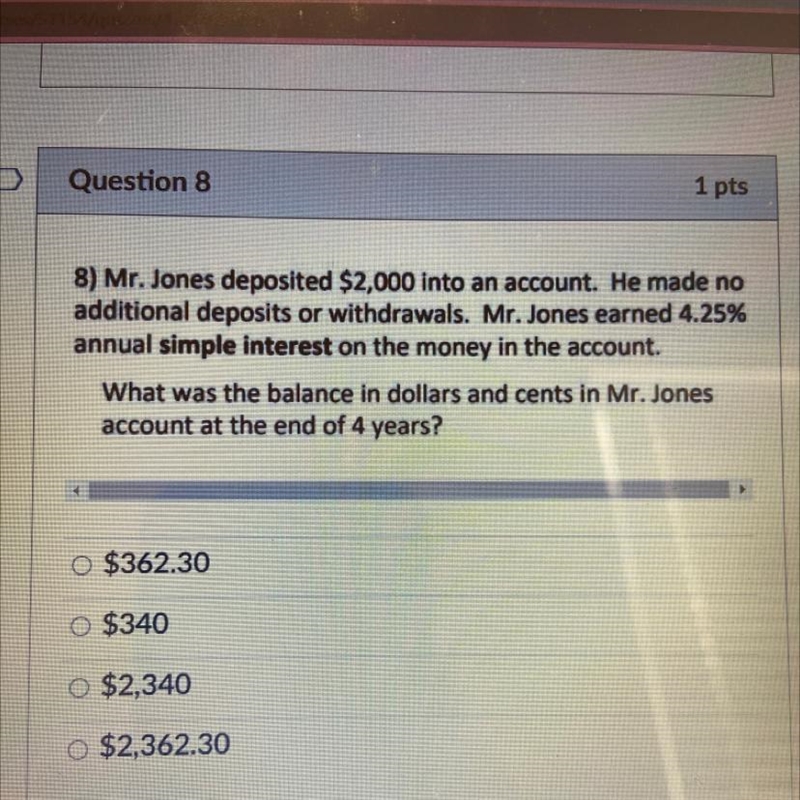 8) Mr. Jones deposited $2,000 into an account. He made no additional deposits or withdrawals-example-1