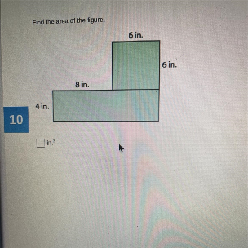 Find the area of the figure. 6 in. 6 in. 8 in. 4 in. 10-example-1