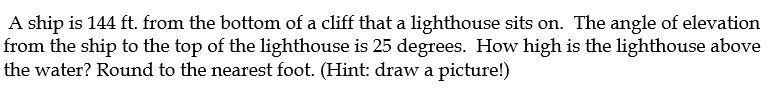 HELP DUE IN 10 MINS! The lighthouse is ?? feet above the water.-example-1