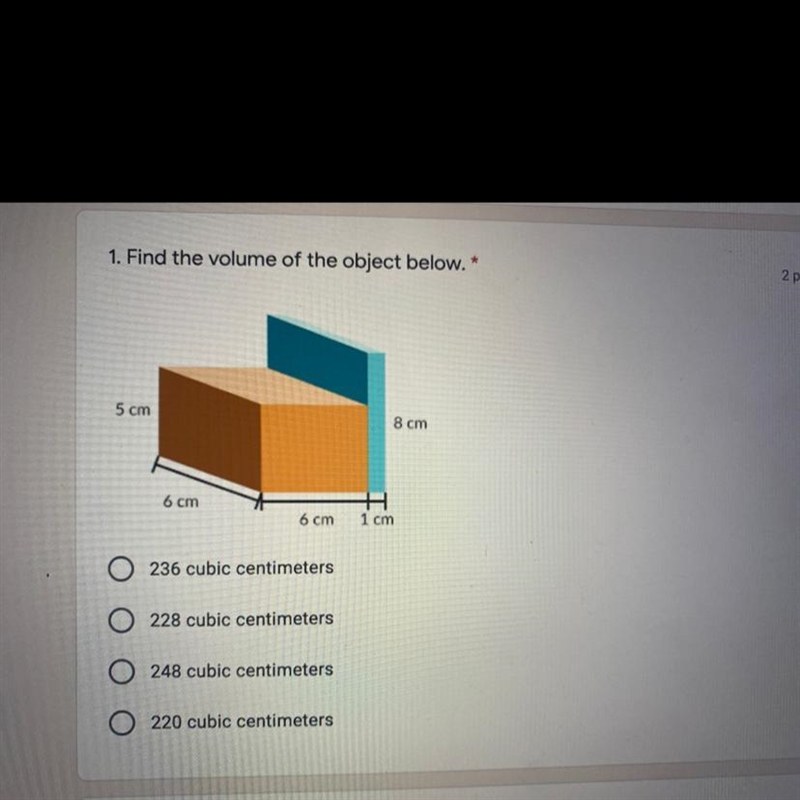 1. Find the volume of the object below.*-example-1