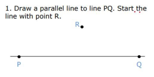 Draw a parallel line to line PQ, Start the line with point R-example-1