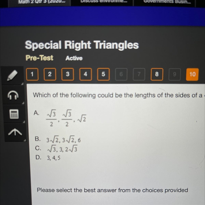 Which of the following could be the lengths of the sides of a 45°-45°-90° triangle-example-1