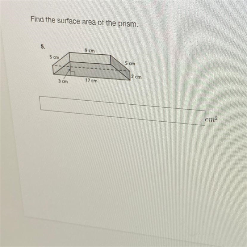 Find the surface area of the prism. 2 om Som 17 cm lem?-example-1