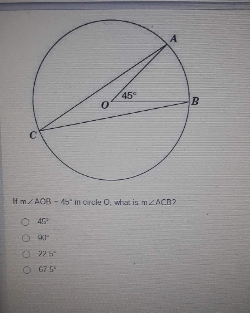 REPOST!!!!!!! 15 POINTS!!!!!!! 4. if m<AOB = 45° in circle O, what is m<ABC-example-1