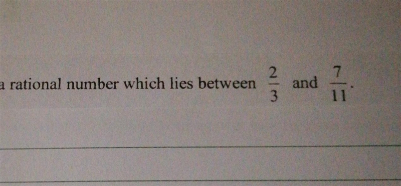 2 7 ) Write down a rational number which lies between and 3 11​-example-1