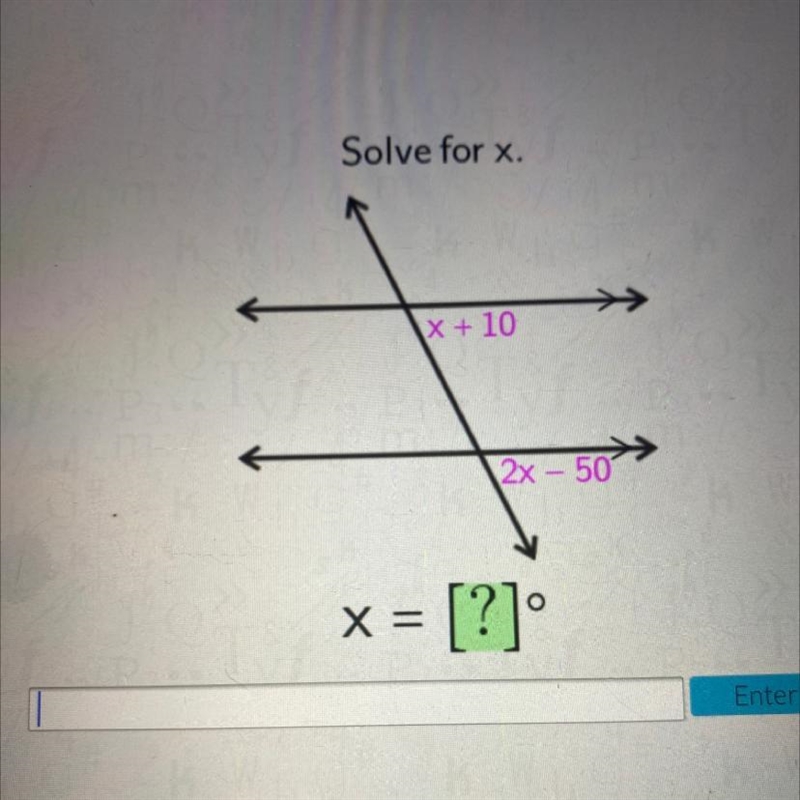 Solve for x. X + 10 2x - 50 x = [?]-example-1