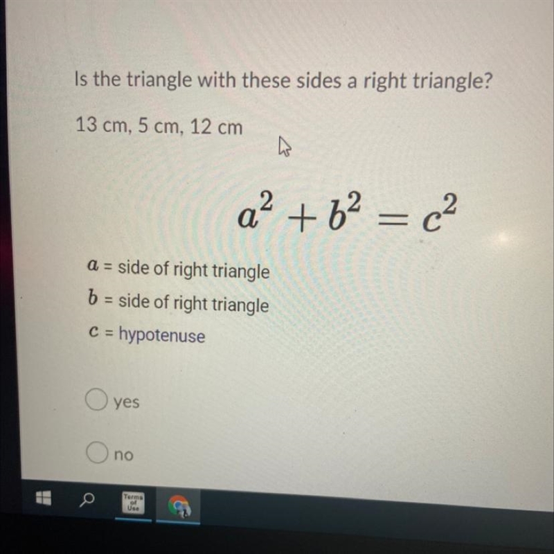 Is the triangle with these sides a right triangle? 13 cm, 5 cm, 12 cm a? + 62 = c-example-1