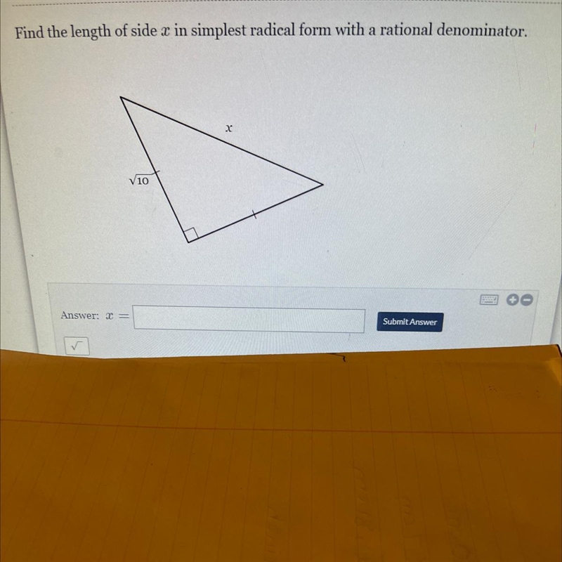 Find the length of side x in simplest radical form with a rational denominator.-example-1