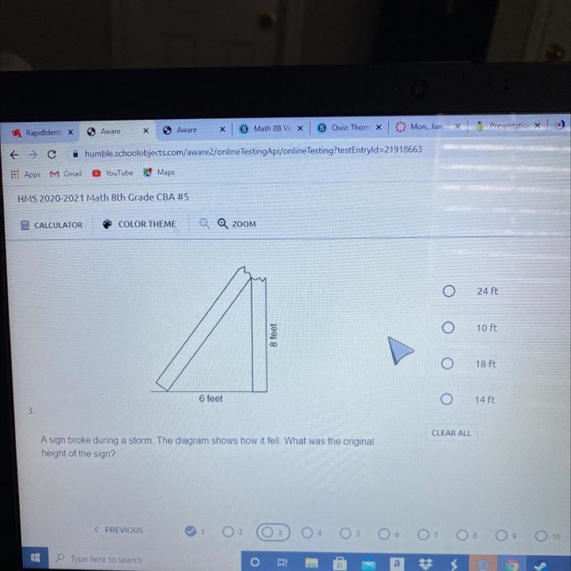 24 Ft 8 feet 10 Ft 18 Ft 6 feet 14 Ft CLEAR ALL A sign broke during a storm The diagram-example-1