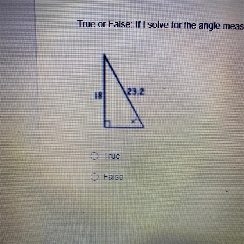 True or False: If I solve for the angle measure to the nearest 1/10th of a degree-example-1