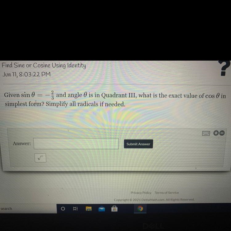 Given sin e ; and angle 0 is in Quadrant III, what is the exact value of cos 0 in-example-1