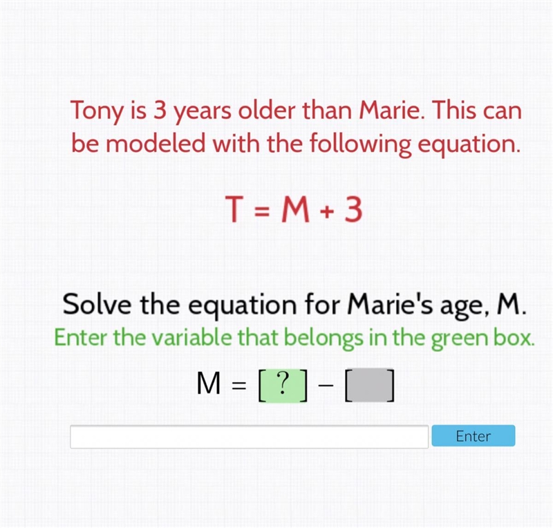 Tony is 3 years older than Marie. This can be modeled with the following equation-example-1