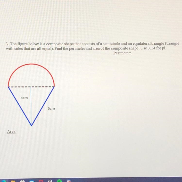 3. The figure below is a composite shape that consists of a semicircle and an equilateral-example-1