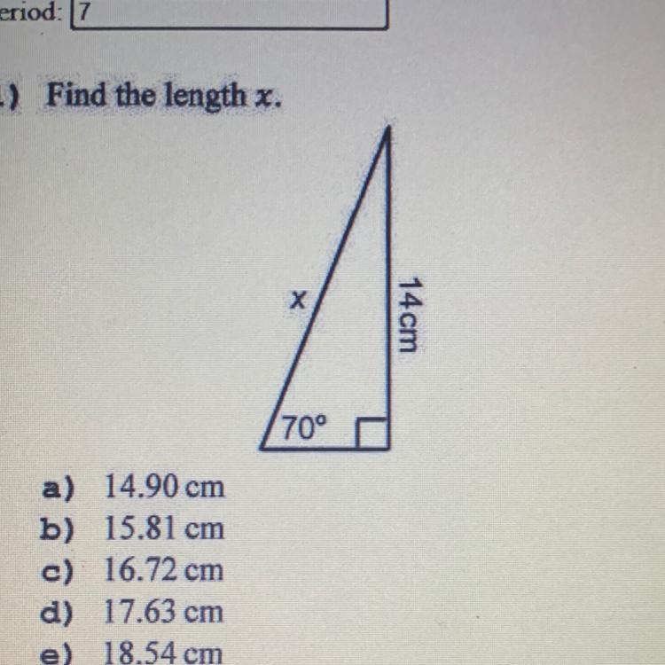 Find the length x. х 14 cm 70°-example-1