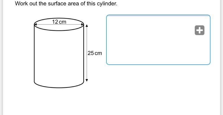 Work out the surface area of this cylinder. Height=25 Diameter=12-example-1