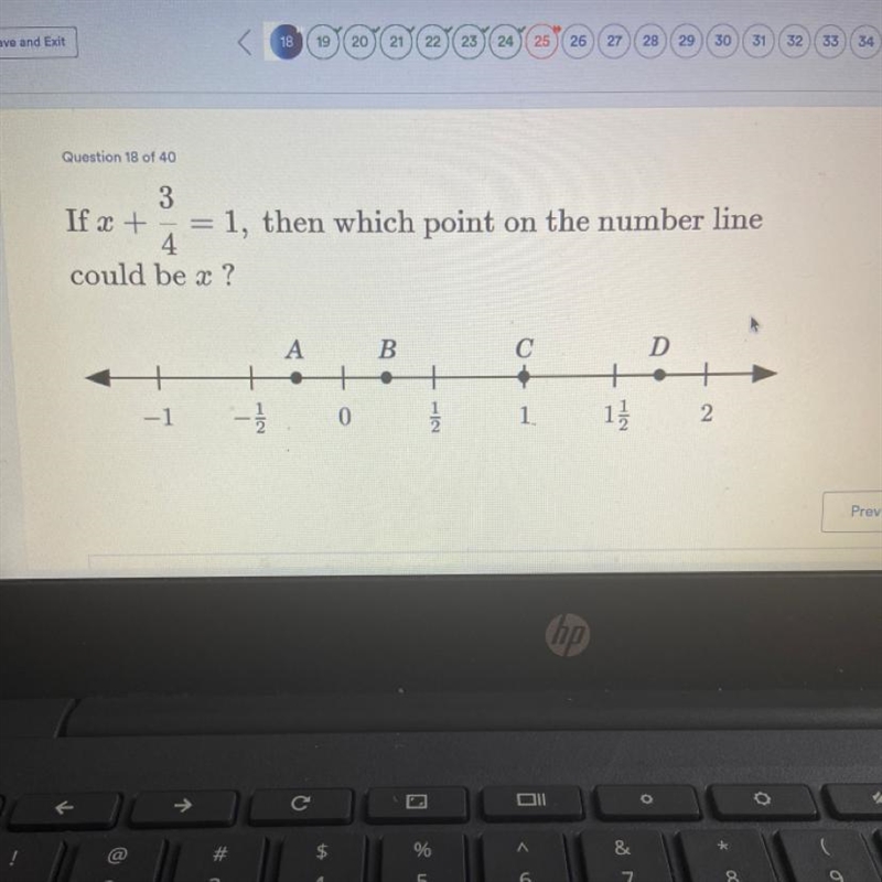 If x + 3/4 =1, then which point on the number line could be x ?-example-1