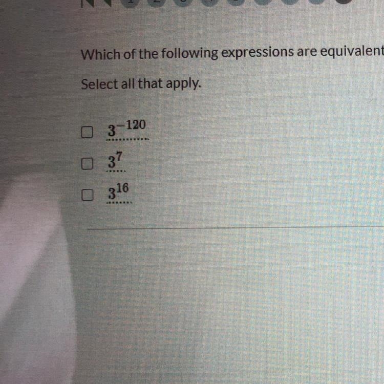 Which of the follow expressions are equivalent to (3^4)^-2 • (3^5)^3-example-1