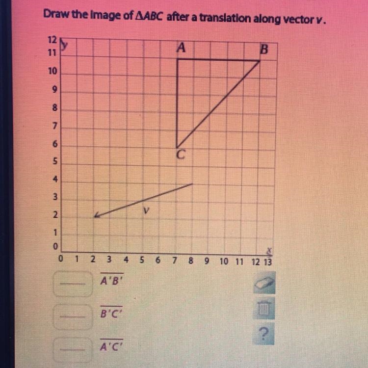 Draw the image of triangle ABC after a translation along vector v (just saying the-example-1