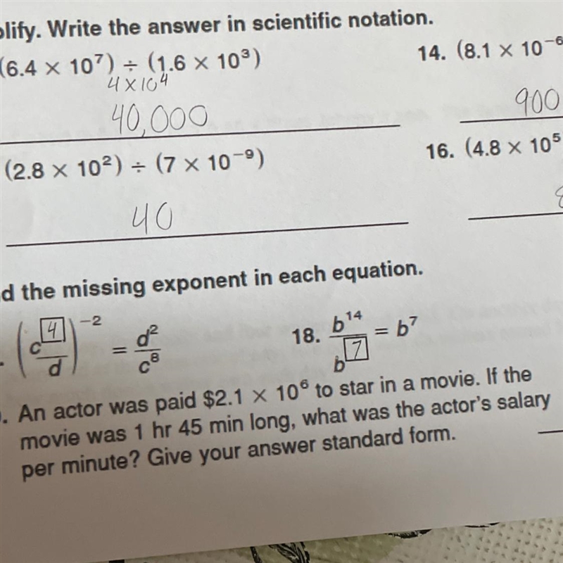 An actor was paid $2.1 x 10^6 (this an exponent) to star in a movie. If the movie-example-1