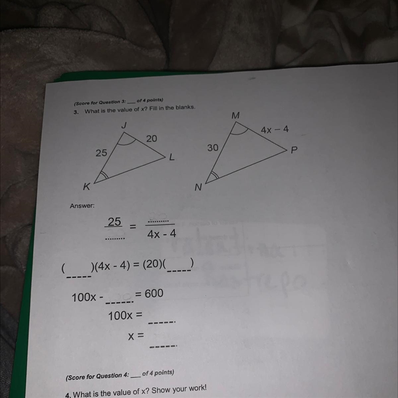 What is the value of x? Fill in the blanks. Answer: 25 = ? ? 4x-4 ( ? )(4x-4)=(20)( ? ) 100x-example-1