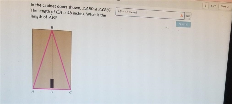 PLEASE HELP, if u could look at my answer it says 48 inches is that correct if it-example-1