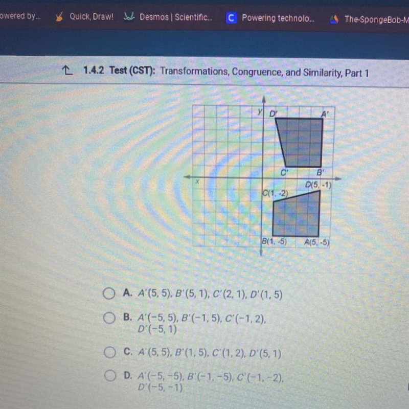 Quadrilateral ABCD is rotated 270° clockwise about the origin. What are the coordinates-example-1