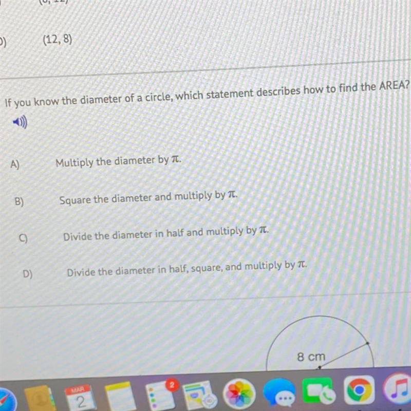 If you know the diameter of a circle, which statement describes how to find the AREA-example-1