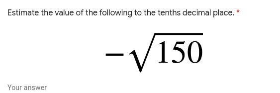 Estimate the value of the following to the tenths decimal place.-example-1