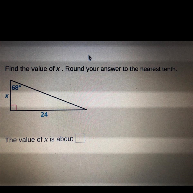 Find the value of x. Round your answer to the nearest tenth. 68° х 24 The value of-example-1