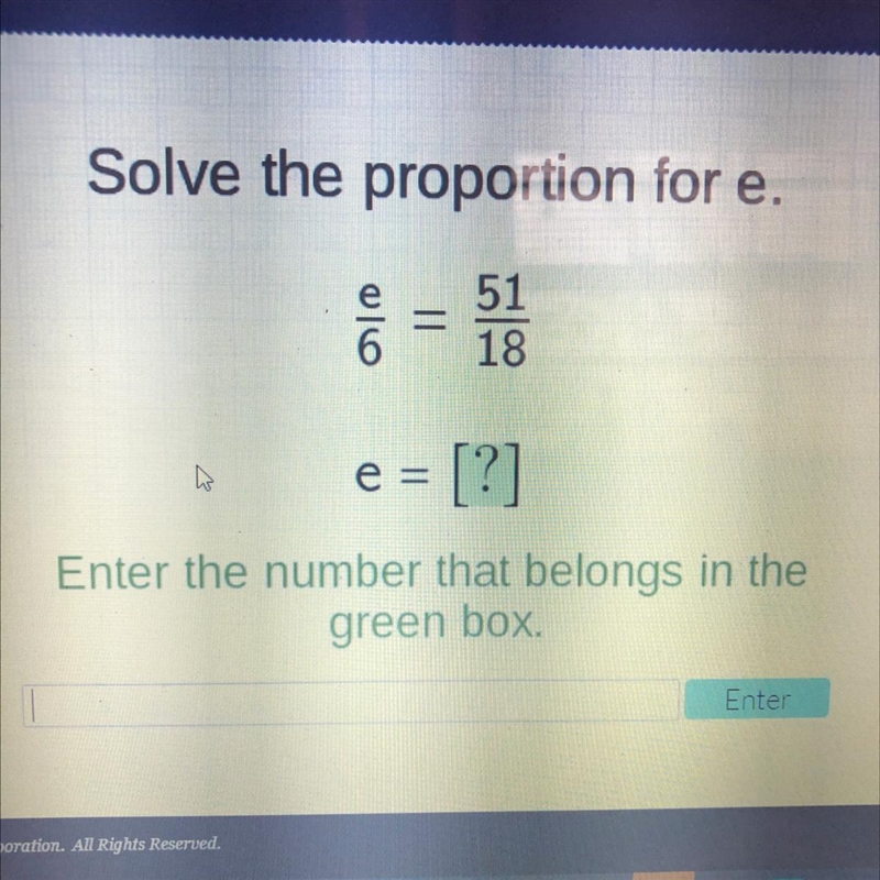 Solve the proportion for e Please helpp meee Show work if can thank you-example-1