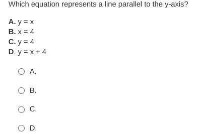 Which equation represents a line parallel to the y-axis?-example-1