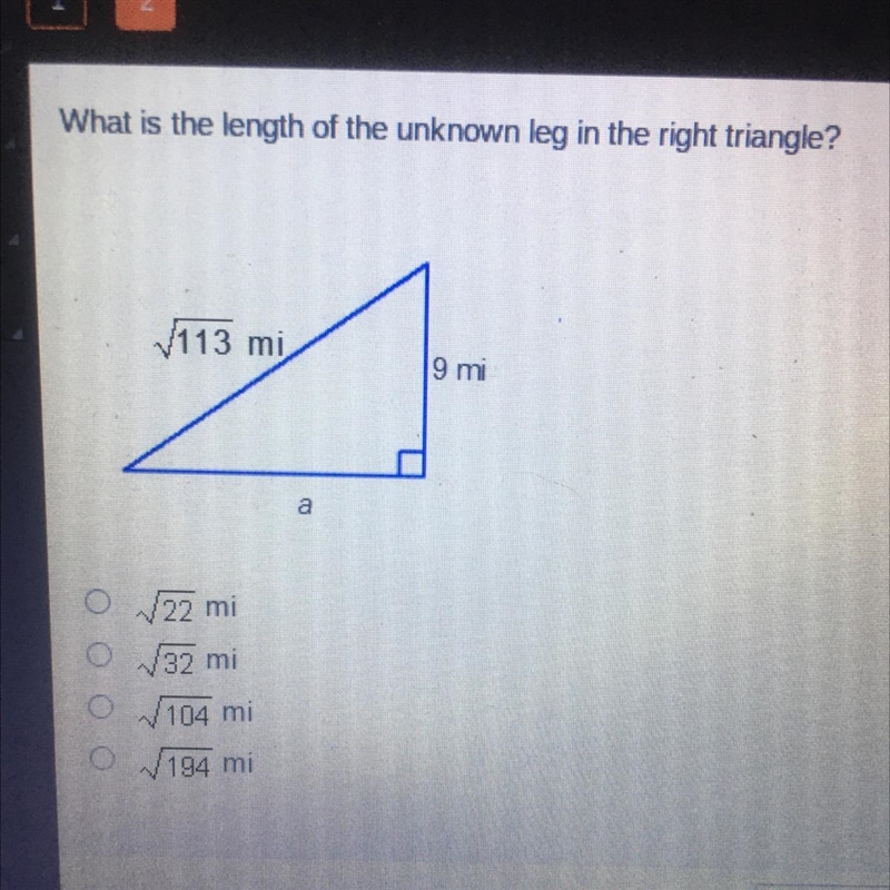 What is the length of the unknown leg in the right triangle-example-1