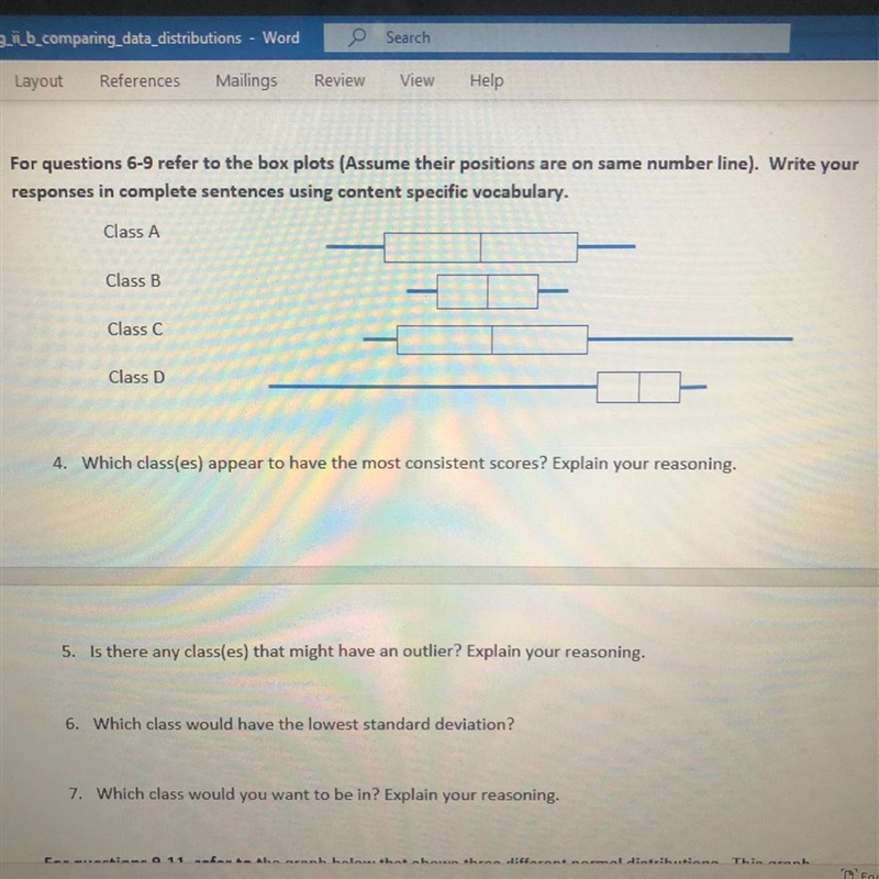 PLS HELP ASAP!! THX For questions 6-9 refer to the box plots (Assume their positions-example-1